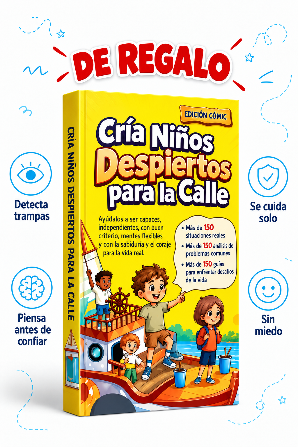 3X1 — Criá un hijo que sabe más, piensa mejor, se anima a liderar y toma mejores decisiones
